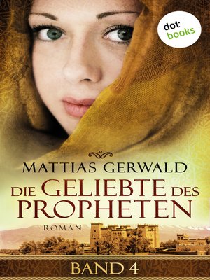 cover image of Die Geliebte des Propheten--Band 4